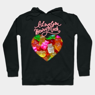 You Are Beary Special Gummy Bears Self Love Self Care Hoodie